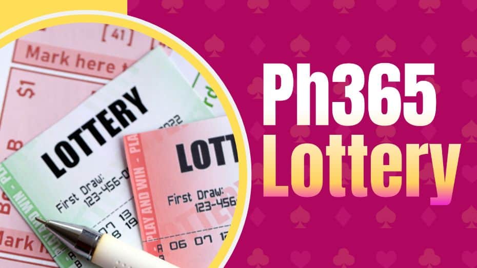 Ph365 Lottery