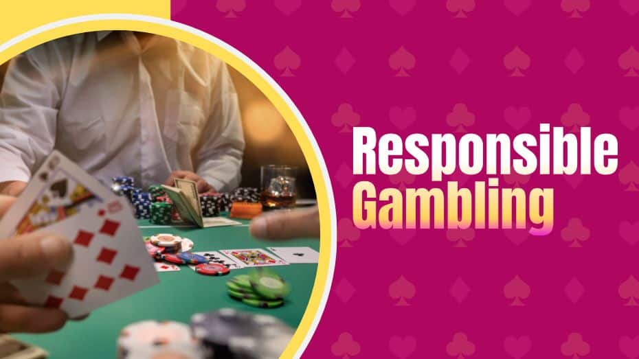 Responsible Gambling